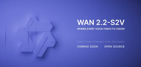 Wan 2.2-S2V模型即将发布；​字节跳动内测3D Model Generator；微软开源 VibeVoice-1.5B 模型-DeepHubX